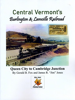 Central Vermont's Burlington & Lamoille Railroad